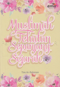 Muslimah Teladan Sepanjang Sejarah