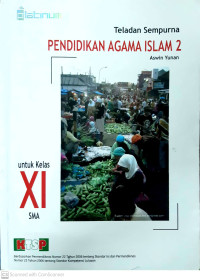 Teladan sempurna pendidikan agama islam 2 kelas XI SMA