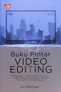 Buku pintar video editing