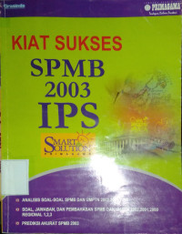 KIAT SUKSES SPMB 2003 IPS