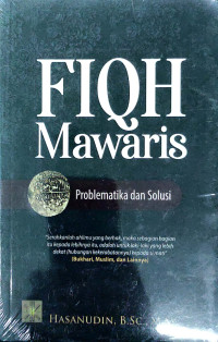 Fiqh Mawaris ; Problematiks dan solusi