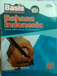 Basis buku Aktivitas siswa  Bahasa Indonesia untuk SMA kelas XII semester 1