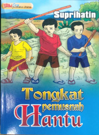 Tongkat Pemusnah Hantu