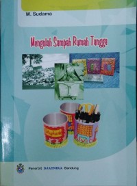 Mengolah Sampah Rumah Tangga