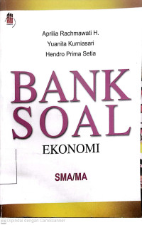 Bank Soal Ekonomi SMA/MA