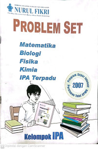 Problem Set ; Matematika, Biologi, Fisika, Kimia IPA Terpadu