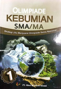 Olimpiade Kebumian SMA/MA: Strategi Jitu Menjuarai Olimpiade Sains Nasional