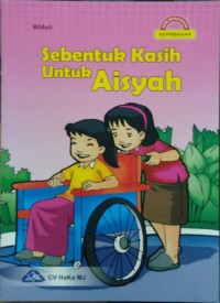 Sebentuk Kasih Untuk Aisyah