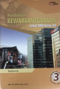 Pendidikan KEWARGANEGARAAN untuk SMA Kelas XII