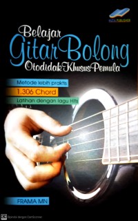 Belajar Gitar Bolong: Otodidak Khusus Pemula