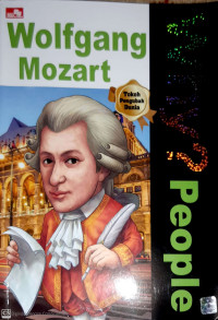 Why People? Wolfgang Mozart