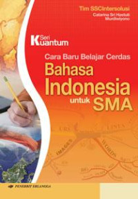 cara baru belajar cerdas bahasa indonesia untuk sma