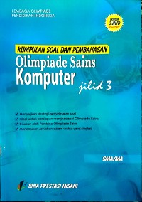 Kumpulan Soal dan Pembahasan Olimpiade Sains Komputer Jilid 3