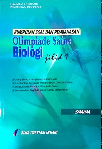 Kumpulan Soal dan Pembahasan Olimpiade Sains Biologi Jilid 1