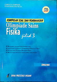 Kumpulan Soal dan Pembahasan Olimpiade Sains Fisika Jilid 3