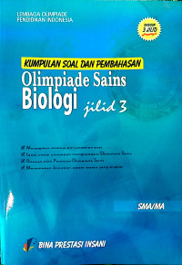 Kumpulan Soal dan Pembahasan Olimpiade Sains Biologi Jilid 3