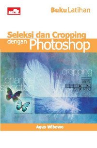 Seleksi dan Cropping dengan Photoshop