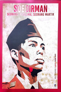 Soedirman: Seorang Panglima, Seorang Martir