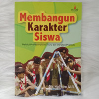 Membangun Karakter Siswa