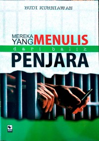 Mereka yang Menulis dari Balik Penjara