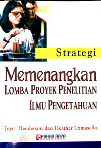 Strategi Memenangkan Lomba Proyek Penelitian Ilmu Pengetahuan