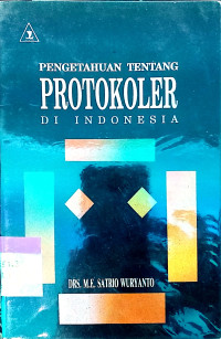 Pengetahuan Tentang Protokoler di Indonesia