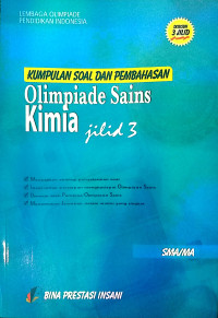 Kumpulan Soal dan Pembahasan Olimpiade Sains Kimia Jilid 3