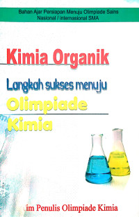 Kimia Organik: Langkah sukses menuju olimpiade kimia