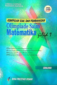 Kumpulan Soal dan Pembahasan Olimpiade Sains Matematika Jilid 1