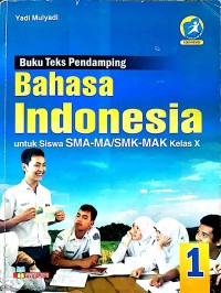 Buku Teks Pendamping Bahasa Indonesia X