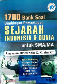 1700 Bank Soal Sejarah Indonesia dan Dunia SMA