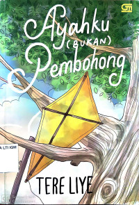 Ayahku Bukan Pembohong