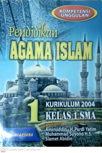 Kompetensi Unggulan PAI Kurikulum 2004 Kelas 1 SMA