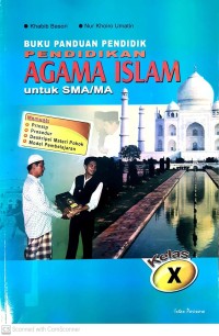 Buku panduan pendidikan agama islam untuk SMA/MA kelas X