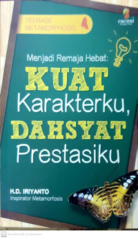 Menjadi remaja hebat: kuat karakterku, dahsyat prestasiku