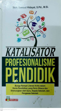 Katalisator profesionalisme pendidik