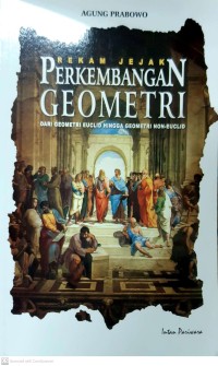 Rekam jejak perkembangan geometri: dari geometri euclid hingga geometri non euclid