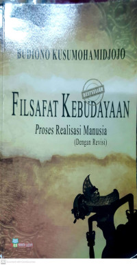 Filsafat kebudayaan: proses realisasi manusia