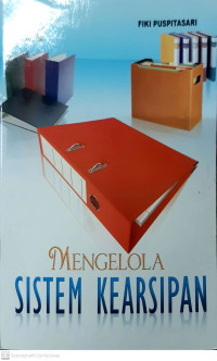 Mengelola sistem kearsipan