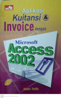 Aplikasi Kuitansi & Invoice dengan Microsoft Access 2002