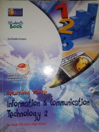 Learning More Information & Communication Technology 2 for Grade VIII Junior High School