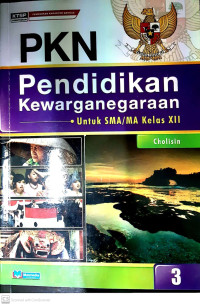 PKN Pendidikan kewarganegaraan untuk SMA/MA Kelas XII