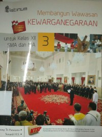 Membangun Wawasan Kewarganegaraan untuk Kelas XII SMA dan MA