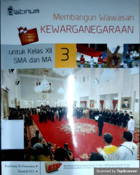 Membangun Wawasan KEWARGANEGARAAN Untuk Kelas XII SMA dan MA