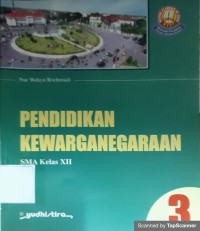 PENDIDIKAN KEWARGANEGARAAN SMA Kelas XII