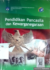 Pendidikan Pancasila dan Kewarganegaraan. Kelas XI ,Semester 2