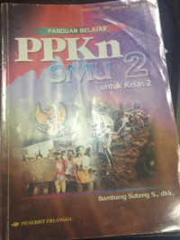 Panduan Belajar PPKN SMU 2 untuk Kelas 2