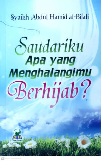 Saudariku apa yang menghalangimu berhijab?