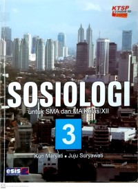 Sosiologi untuk SMA dan MA kelas XII 3