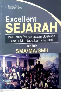 Excellent Sejarah Penuntun Penyelesaian Soal-soal untuk Mendapatkan Nilai 100